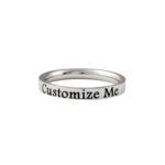 Customize Me -Stainless Steel Band Ring - Names, Initials, Date, Inspiration, Coordinates, Personalized Gift for Her & Him, Mother Daughter Sisters Friends, Anniversary Birthday Valentines Graduation