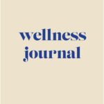 Papier Daily Wellness Journal Diary - Beige, 8.46"L x 6.02"W | Hardback Cover Wellbeing, Gratitude & Mindset Diary for Personal Growth, Mindfulness & Reflection | Track Goals, Sleep & Lifestyle Habits
