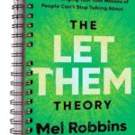 SICHYBGB The Let Them Theory: Life-Changing Tool, Spiral-Bound Book by Mel Robbins, New York Times Bestselling Author
