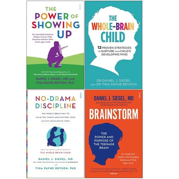 Daniel J. Siegel 4 Books Collection Set (The Whole-Brain Child, Brainstorm, No-Drama Discipline, The Power of Showing Up)
