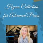 Hymn Collection for Advanced Piano