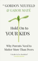 Dr Gabor Maté 5 Books Collection Set (When The Body Says No, Hold On To Your Kids, In The Realm Of Hungry Ghosts, Scattered Minds & [Hardcover] The Myth Of Normal) - Image 2