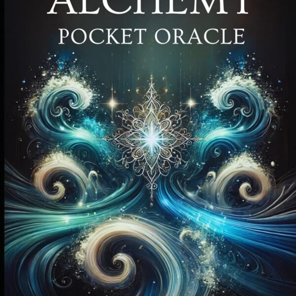 Water Alchemy Pocket Oracle: 55 Water Frequencies - Bring Clarity and Divine Guidance to Navigate Your Everyday Life