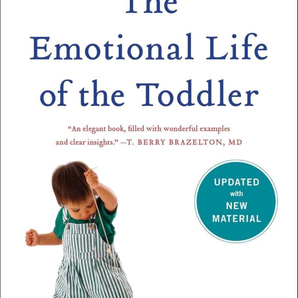 The Emotional Life of the Toddler