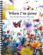 I'm Dead, End Of Life Planner, Funny End of Life Planner Organizer Binder, Evenything You Need to Know When I'm Gone, Estate Planning Organizer for Possessions, Final Wishes, Business Affairs (C)