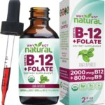Why Not Natural Vitamin B12 Liquid Plus Folate - Organic Sublingual Extra Strength Vegan Drops - Methyl Supplement with Folinic