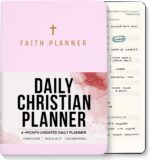 Faith Planner 6 Month Undated 2025 Christian Planner, Prayer Journal & Gratitude Journal | A5 Pink Leather Planner with Monthly, Weekly & Daily Scheduling & Bible Verses