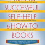 Writing Successful Self-Help and How-To Books (Wiley Books for Writers)