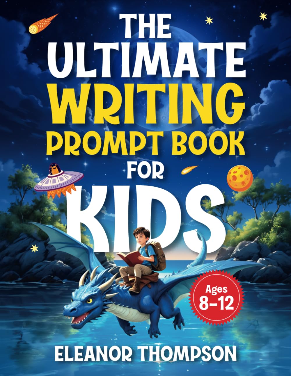 71dTWodMJvL._SL1293_.jpg The Ultimate Writing Prompt Book for Kids Ages 8-12: a creative workbook to boost literacy skills and spark imagination while exploring exciting story themes and genres. - Image 1