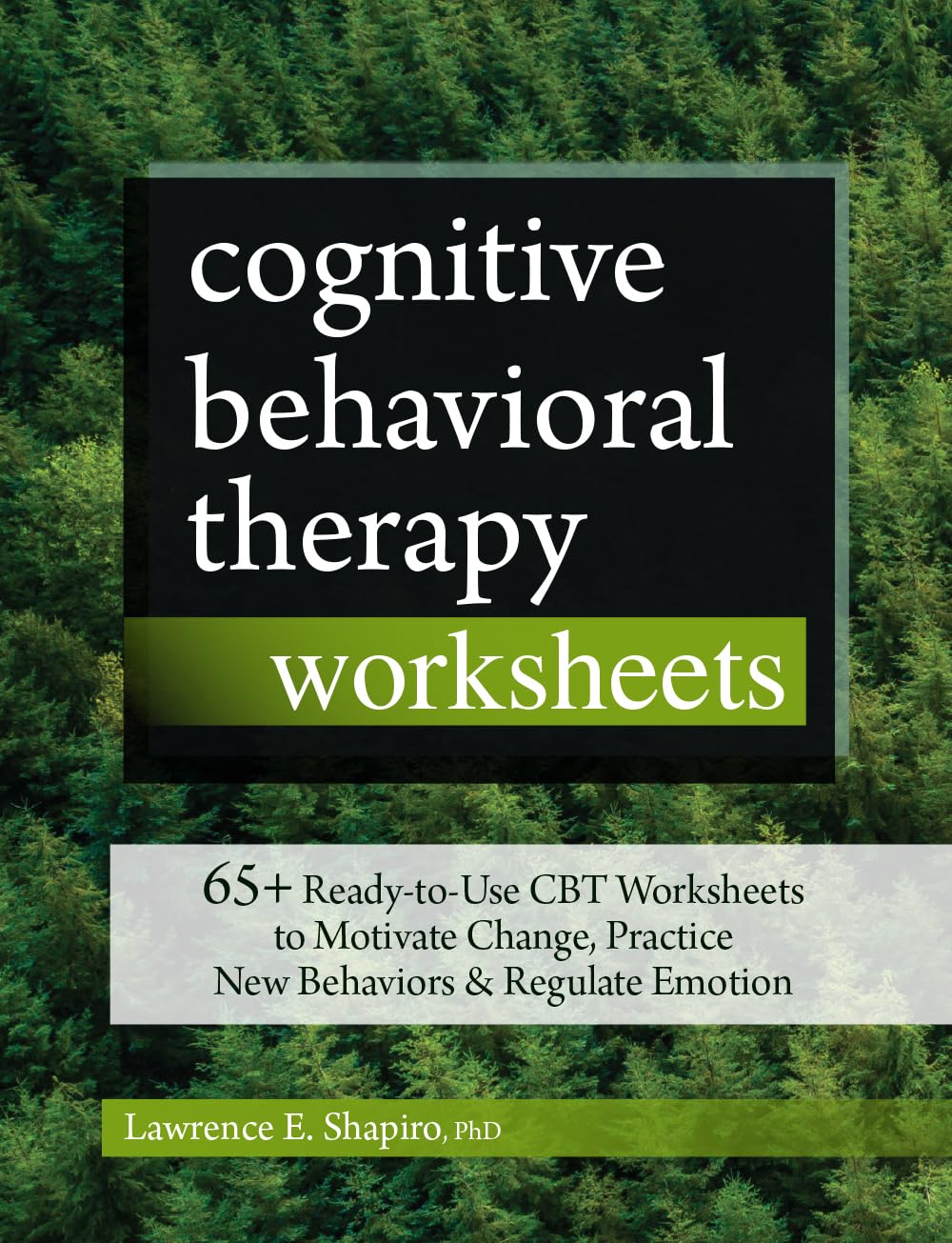 71gOIFUkRpL._SL1305_.jpg Cognitive Behavioral Therapy Worksheets: 65+ Ready-to-Use CBT Worksheets to Motivate Change, Practice New Behaviors & Regulate Emotion - Image 1