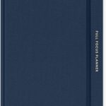 Full Focus Navy Linen Planner by Michael Hyatt - The #1 Daily Planner to Increase Focus, Eliminate Overwhelm, and Achieve Your Biggest Goals - Hardcover