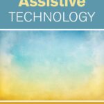 Assistive Technology