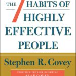 The 7 Habits of Highly Effective People: 30th Anniversary Edition (The Covey Habits Series)