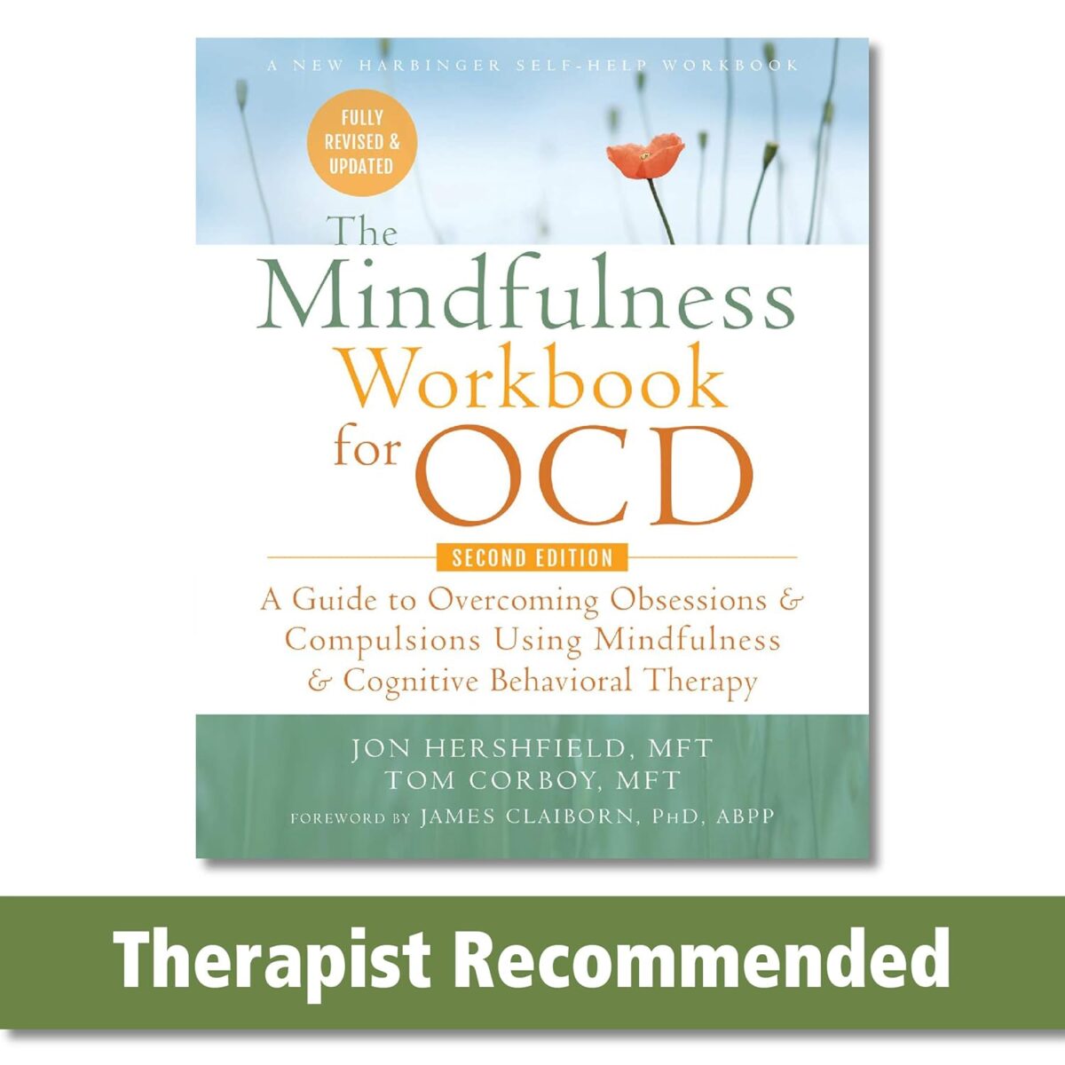 The Mindfulness Workbook for OCD: A Guide to Overcoming Obsessions and Compulsions Using Mindfulness and Cognitive Behavioral Therapy (New Harbinger Self-Help Workbook) - Image 1