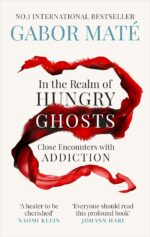 Dr Gabor Maté 5 Books Collection Set (When The Body Says No, Hold On To Your Kids, In The Realm Of Hungry Ghosts, Scattered Minds & [Hardcover] The Myth Of Normal) - Image 3