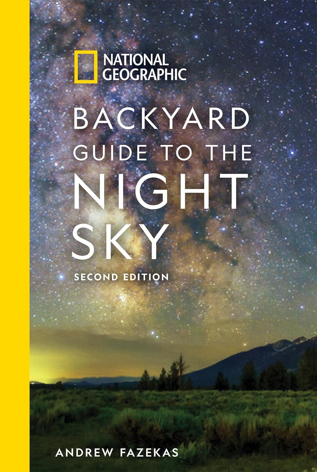 818b60JJETL._SL1500_.jpg National Geographic Backyard Guide to the Night Sky, 2nd Edition (National Geographic Backyard Guides) - Image 1