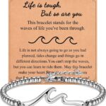 Inspirational Gifts for Women, Wave of Life Inspirational Bracelet, Thinking of You Cheer Up Get Well Encouragement Gifts for Women Friends, Life is Tough But So are You