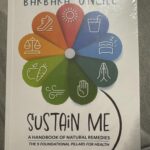 Sustain Me by Barbara O’Neill Book - The Comprehensive Natural Remedies Book Guide - A Herbal Remedies Book & Herbal Medicine Book for Herbal Remedies - The Encyclopedia of Herbal Medicine