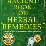 THE ANCIENT BOOK OF HERBAL REMEDIES