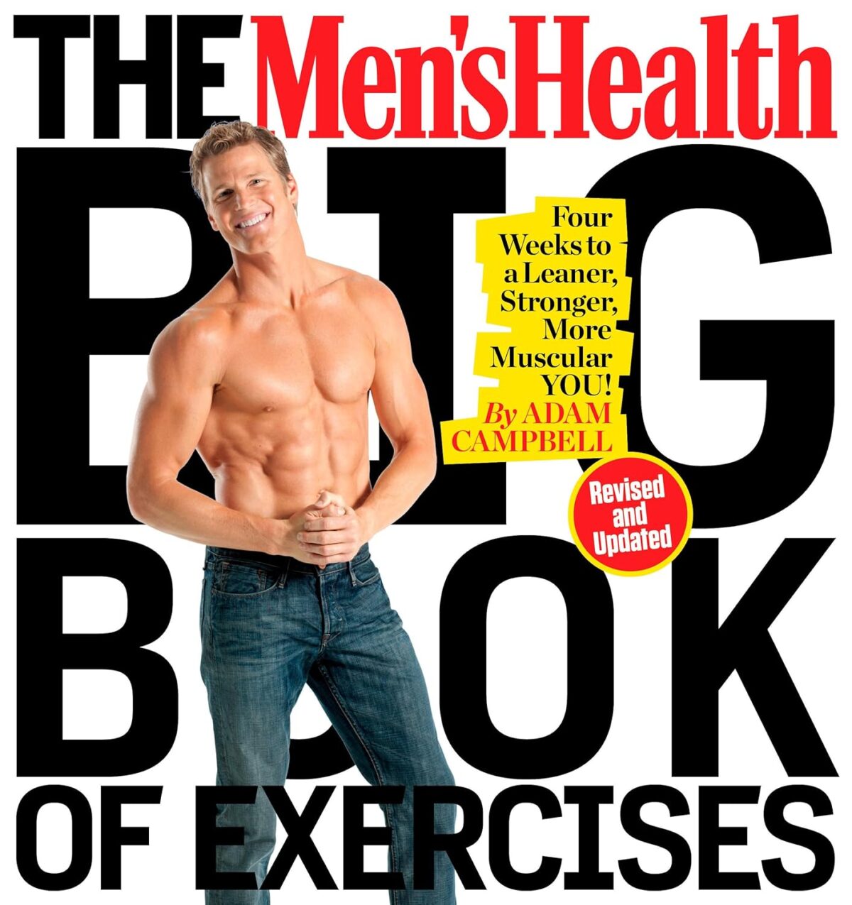 The Men's Health Big Book of Exercises: Four Weeks to a Leaner, Stronger, More Muscular You! - Image 1