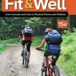Loose Leaf for Fit & Well: Core Concepts and Labs in Physical Fitness and Wellness