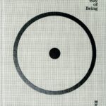 The Creative Act: A Way of Being