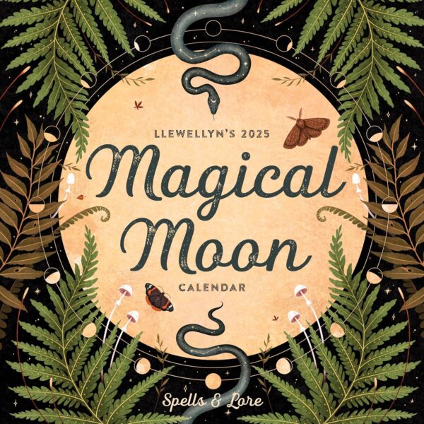 Llewellyn's 2025 Magical Moon Calendar: Spells & Lore (Llewellyn's 2025 Calendars, Almanacs & Datebooks, 7)