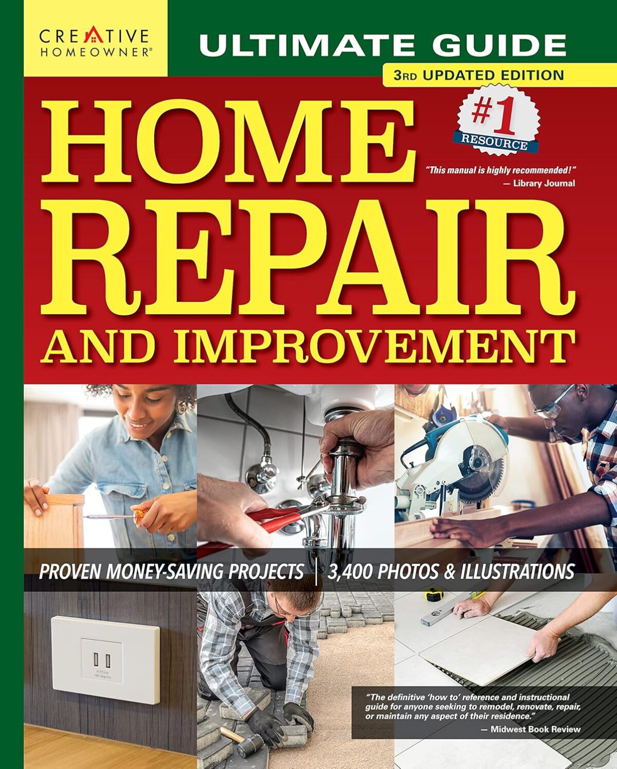 Ultimate Guide to Home Repair and Improvement, 3rd Updated Edition: Proven Money-Saving Projects, 3,400 Photos & Illustrations (Creative Homeowner) 608-Page Resource with 325 Step-by-Step DIY Projects - Image 1