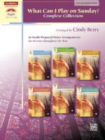 What Can I Play on Sunday?, Complete Collection: 60 Easily Prepared Piano Arrangements for Services Throughout the Year (Sacred Performer Collections)