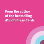 Mindfulness Cards for the Family: Simple Practices for Connection, Joy, and Play - Image 3
