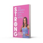 Strong: The ultimate self-improvement guide to wellness and active ageing - Image 11