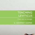 Teaching Leviticus: From Text to Message (Proclamation Trust)