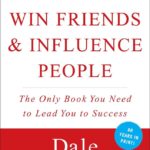 How to Win Friends & Influence People
