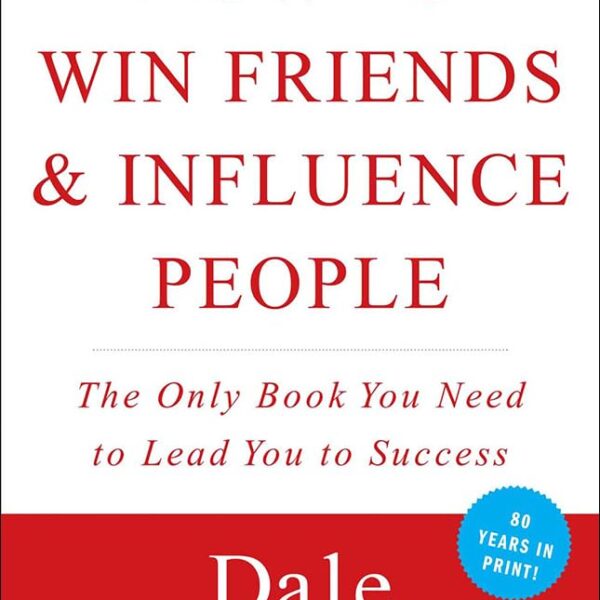 How to Win Friends & Influence People