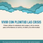 VIVIR CON PLENITUD LAS CRISIS (Spanish Edition)