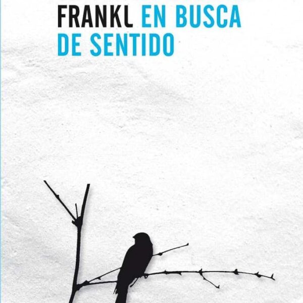 El hombre en busca de sentido (Spanish Edition)