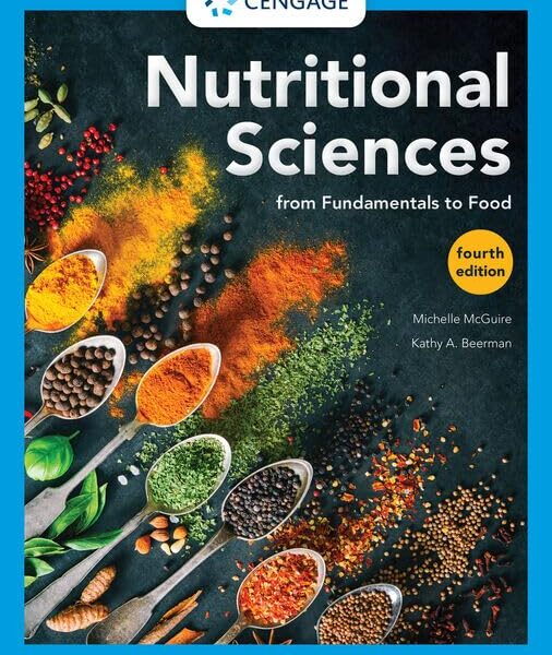Nutritional Sciences: From Fundamentals to Food (MindTap Course List)
