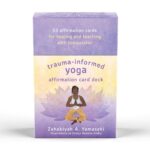Trauma-Informed Yoga Affirmation Card Deck