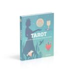 Tarot: Connect With Yourself, Develop Your Intuition, Live Mindfully - Image 8