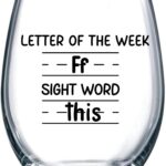 Sight Words 15 oz Wine Glass - Teacher Appreciation Gifts - Best New Teacher Gift Idea for Women, Funny Back to School Present from Students, Thank you Gifts for Coworker Retirement Birthday Christmas