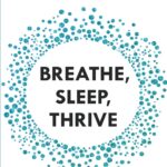 Breathe, Sleep, Thrive: Discover how airway health can unlock your child’s greater health, learning, and potential