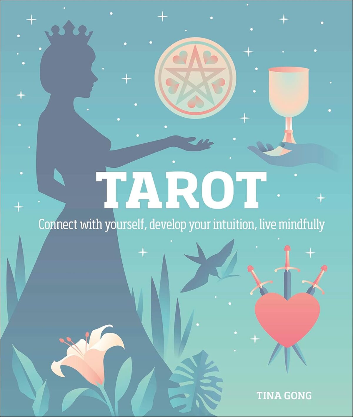 Tarot: Connect With Yourself, Develop Your Intuition, Live Mindfully - Image 1