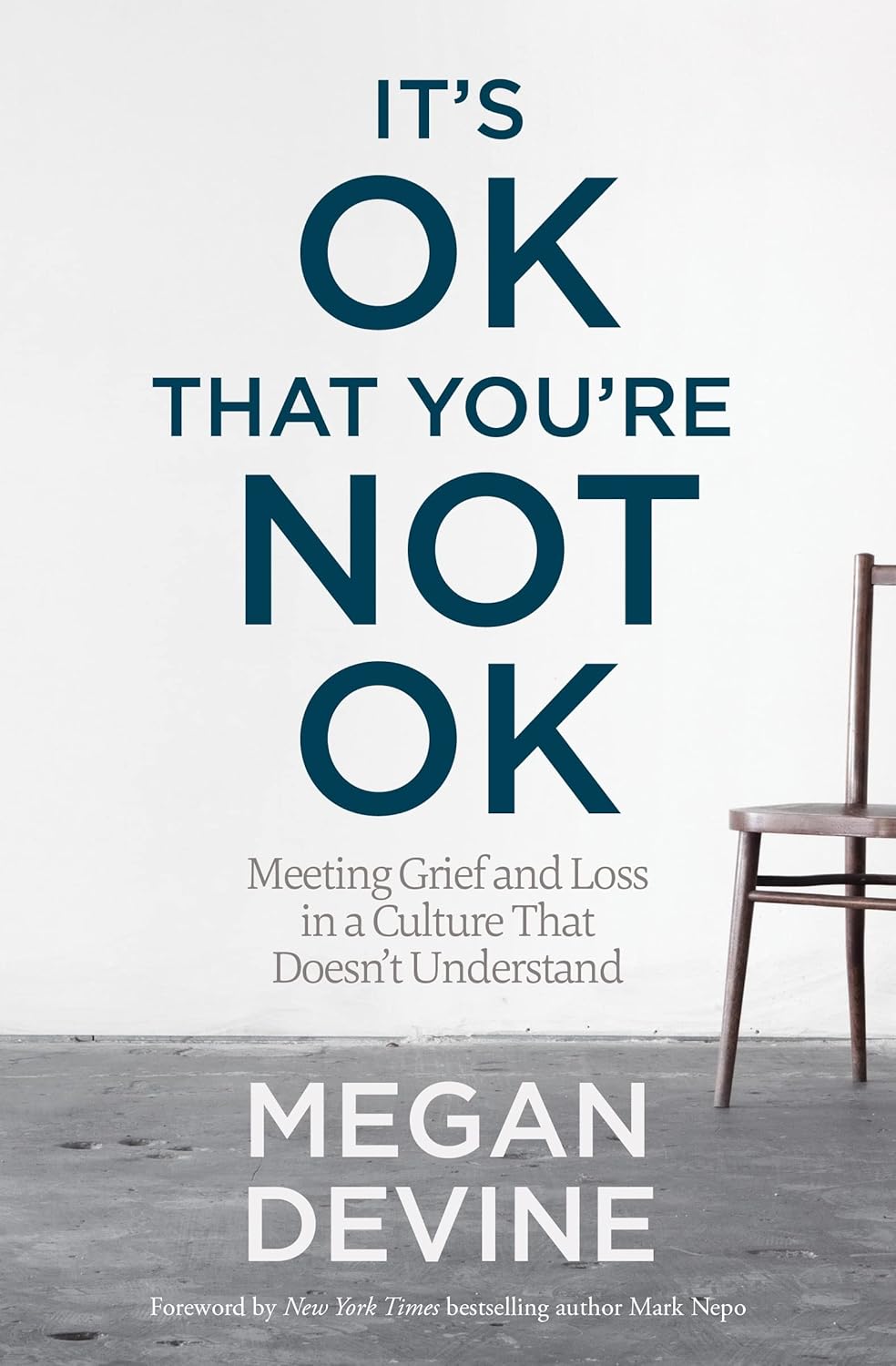 71D7B8crScL._SL1500_.jpg It's OK That You're Not OK: Meeting Grief and Loss in a Culture That Doesn't Understand - Image 1