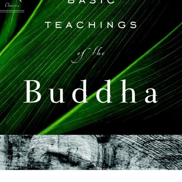 Basic Teachings of the Buddha (Modern Library Classics)