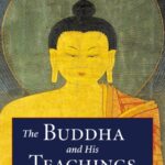 The Buddha and His Teachings