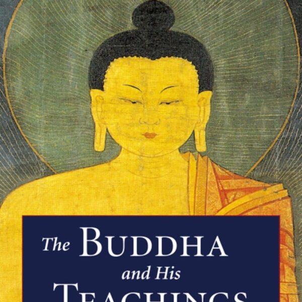 The Buddha and His Teachings