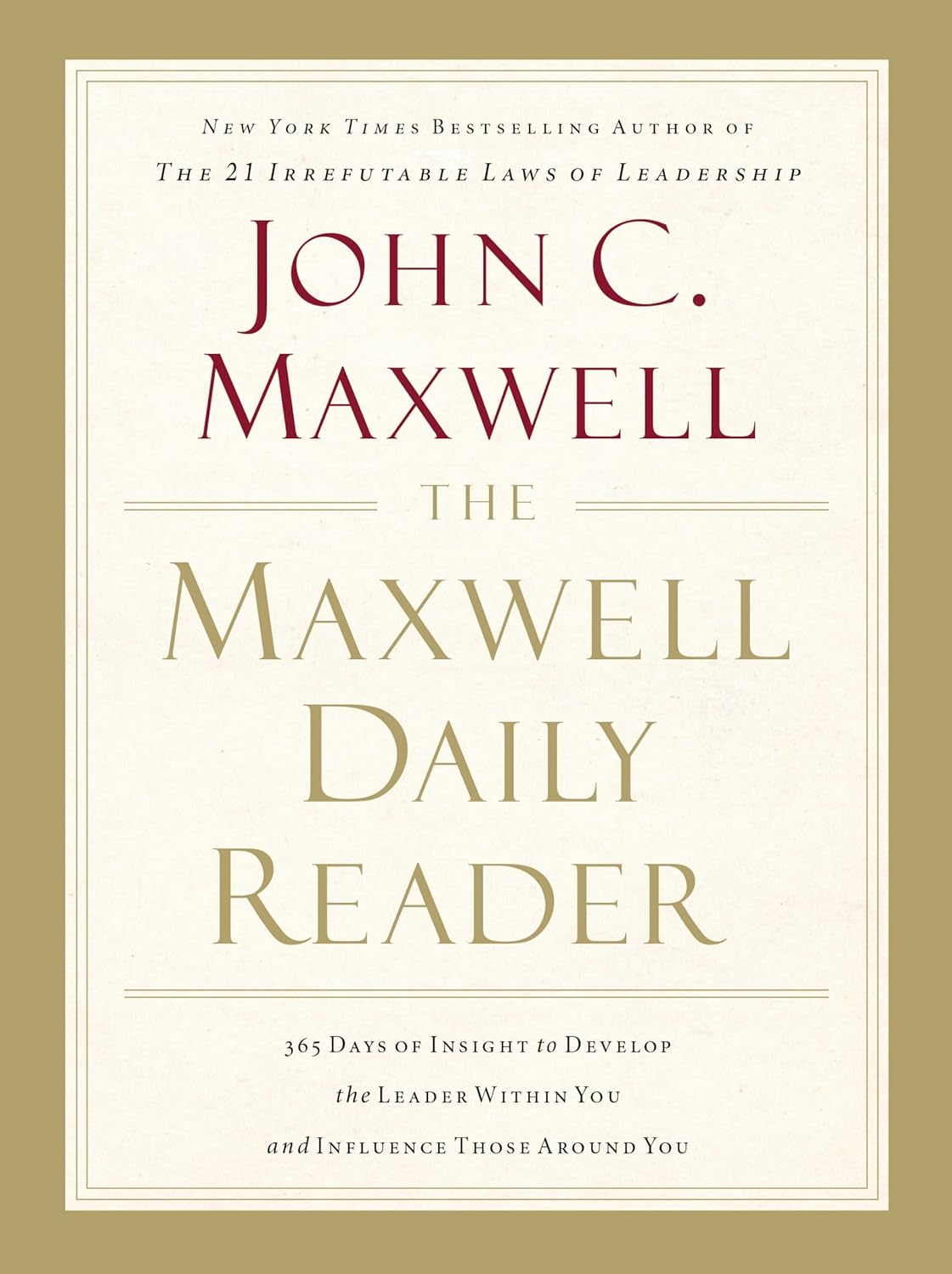 71M4G-qlwIL._SL1500_.jpg The Maxwell Daily Reader: 365 Days of Insight to Develop the Leader Within You and Influence Those Around You - Image 1