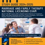 MFT Study Guide 2024-2025: Master the Marriage and Family Therapy Exam with In-Depth Content Review of Treatment Plans, and Legal Standards Overview | ... Tests and Detailed Answer Explanations