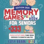 Memory game books for smart seniors with Brain Exercises: Easy Puzzle Activity Book, Relaxing Memory Activities: Large Print, Funny Brain Exercises to ... Easy Brain Puzzle, for men and women