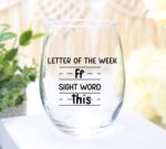 Sight Words 15 oz Wine Glass - Teacher Appreciation Gifts - Best New Teacher Gift Idea for Women, Funny Back to School Present from Students, Thank you Gifts for Coworker Retirement Birthday Christmas - Image 3
